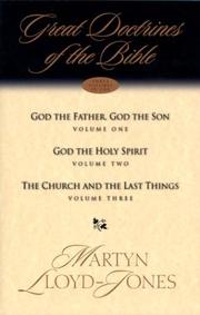 Cover of: God the Father, God the Son: God the Holy Spirit ; The church and the last things