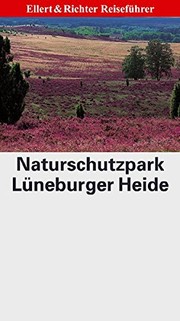 Cover of: Naturschutzpark Lüneburger Heide by Manfred; Tönnieáen, Jens Lütkepohl