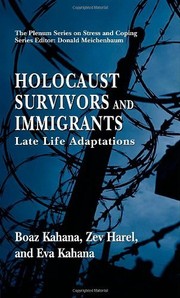 Cover of: Holocaust Survivors and Immigrants: Late Life Adaptations (Springer Series on Stress and Coping)