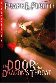 Cover of: The Door in the Dragon's Throat (Cooper Kids Adventures (Crossway Paperback)) by Frank E. Peretti