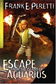 Cover of: Escape from the Island of Aquarius (Cooper Kids Adventures (Crossway Paperback)) by Frank E. Peretti
