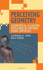 Cover of: Perceiving Geometry: Geometrical Illusions Explained by Natural Scene Statistics