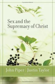 Cover of: Sex and the Supremacy of Christ
