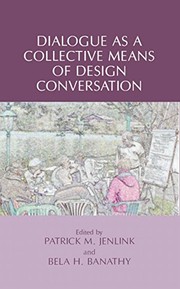 Cover of: Dialogue as a Collective Means of Design Conversation by 