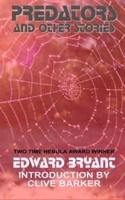 Cover of: Predators and Other Stories by Edward Bryant
