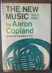 Cover of: The New Music: 1900–1960