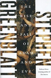 Cover of: The Rise and Fall of Adam and Eve by Stephen Greenblatt