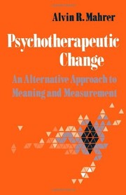 Cover of: Psychotherapeutic change: an alternative approach to meaning and measurement