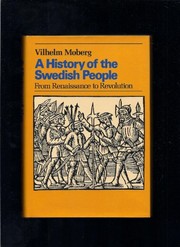 Cover of: A history of the Swedish people: from Renaissance to revolution.