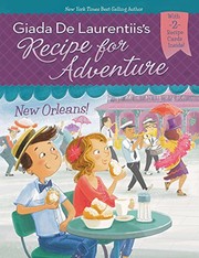 Cover of: New Orleans! #4 (Recipe for Adventure)