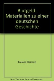 Cover of: Blutgeld: Materialien zu einer deutschen Geschichte