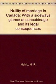 Cover of: Nullity of marriage in Canada: with a sideways glance at concubinage and its legal consequences