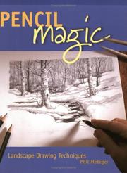 Cover of: Pencil Magic: Landscape Drawing Techniques