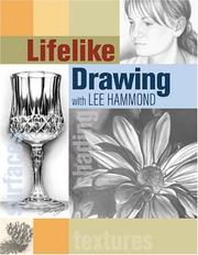 Cover of: Lifelike Drawing With Lee Hammond