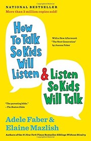 Cover of: How to talk so kids will listen & listen so kids will talk by 