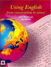 Cover of: Using English: from conversation to canon