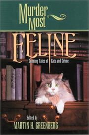 Murder most feline : cunning tales of cats and crime