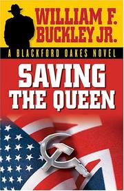 Saving the queen : a Blackford Oakes novel