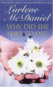 Cover of: Why Did She Have To Die? by Lurlene McDaniel
