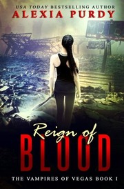 Cover of: Reign of Blood (The Vampires of Vegas Book I) (Volume 1)
