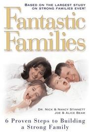 Cover of: Fantastic Families by Nick Stinnett, Joe Beam, Alice Beam, Nancy Stinnett