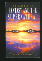 Cover of: The Giant Book of Fantasy and the Supernatural