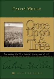 Cover of: Once upon a tree: answering the ten crucial questions of life