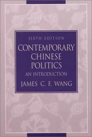 Cover of: Contemporary Chinese politics by James C. F. Wang