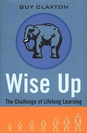 Cover of: Wise Up: The Challenge of Lifelong Learning
