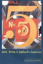 Cover of: Uncle Petros and Goldbach's conjecture