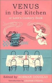 Cover of: Venus in the Kitchen: Or Love's Cookery Book