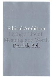 Cover of: Ethical ambition: living a life of meaning and worth