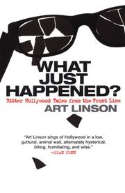 What Just Happened? by Art Linson
