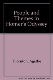 People and themes in Homer's Odyssey by Agathe Thornton