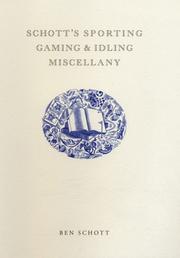 Cover of: Schott's Sporting, Gaming, and Idling Miscellany