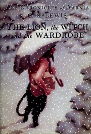 Cover of: The Lion, the Witch, and the Wardrobe by C.S. Lewis