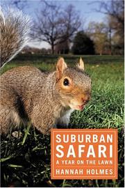 Cover of: Suburban safari: a year on the lawn