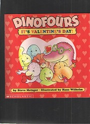 Cover of: Dinofours, it's Valentine's Day! by Steve Metzger