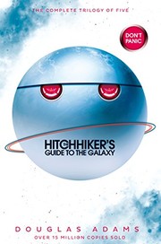 Cover of: The Hitchhiker's Guide to the Galaxy Omnibus: A Trilogy in Five Parts by Douglas Adams