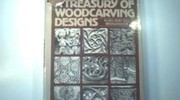 Cover of: A treasury of woodcarving designs