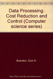 Cover of: Data processing cost reduction and control