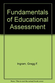 Fundamentals of educational assessment by Cregg F. Ingram