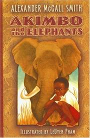 Cover of: Akimbo and the elephants by Alexander McCall Smith