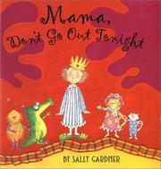 Cover of: Mama, don't go out tonight