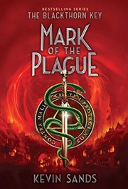 Mark of the Plague (The Blackthorn Key Book 2) by Kevin Sands