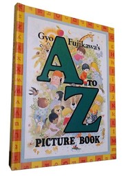 Cover of: Gyo Fujikawa's A to Z Picture Book
