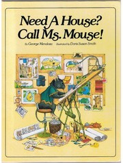 Cover of: Need a house? call Ms. Mouse!