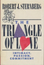 Cover of: The triangle of love: intimacy, passion, commitment