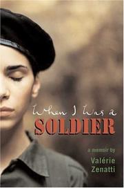 When I Was a Soldier by Valerie Zenatti
