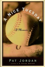 Cover of: A nice Tuesday by Pat Jordan